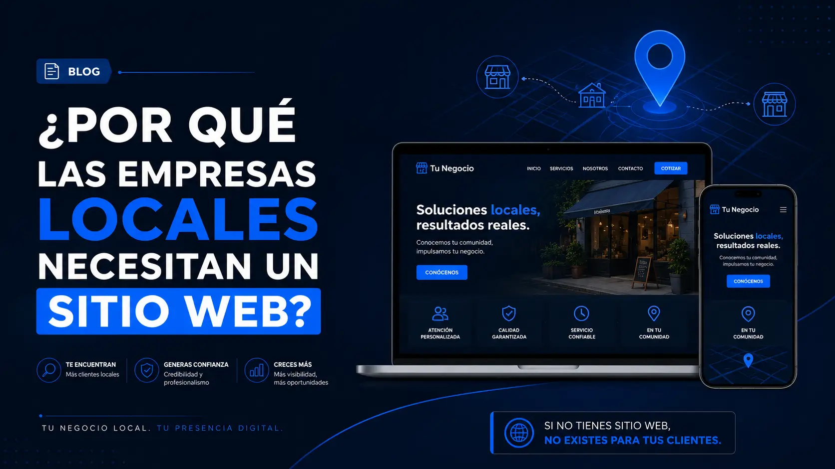 ¿POR QUÉ LAS EMPRESAS LOCALES NECESITAN UN SITIO WEB?